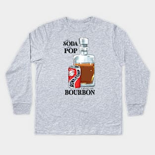 Call It Soda Call It Pop and Bourbon Kids Long Sleeve T-Shirt